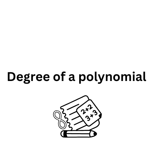 Degree of a polynomial 